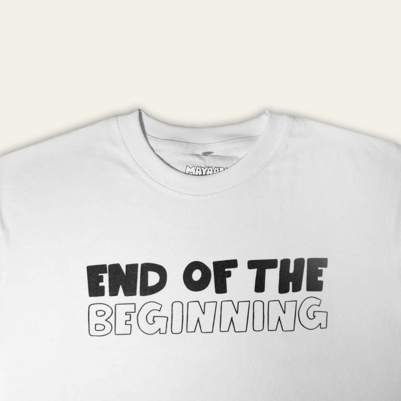 End Of The Beginning